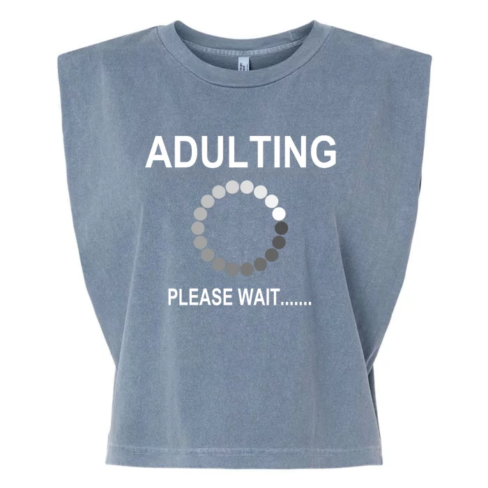 Adulting Loading Please Wait Garment-Dyed Women's Muscle Tee