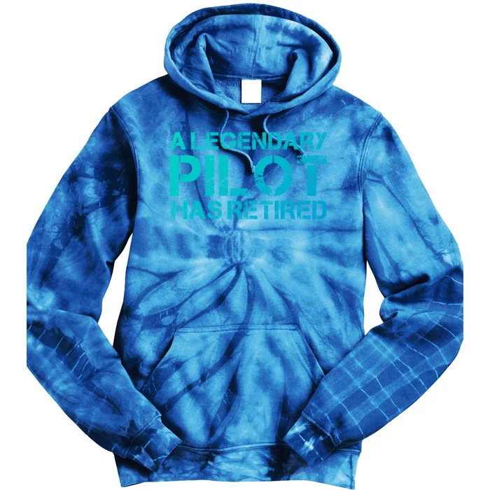 A Legendary Pilot Has Retired Retiret Retiring Pension Funny Gift Tie Dye Hoodie