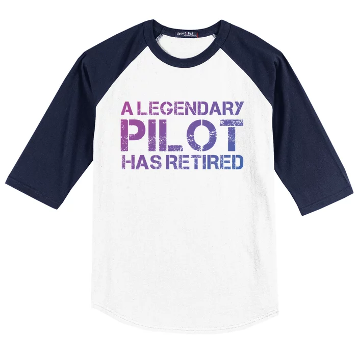 A Legendary Pilot Has Retired Retiret Retiring Pension Funny Gift Baseball Sleeve Shirt