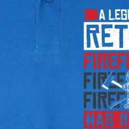 A Legendary Retired Firefighter Has Retired Meaningful Gift Softstyle Adult Sport Polo