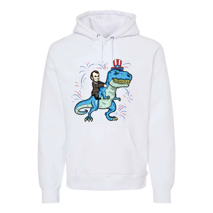 Abe Lincoln Riding A Dinosaur Trex 4th Of July Premium Hoodie