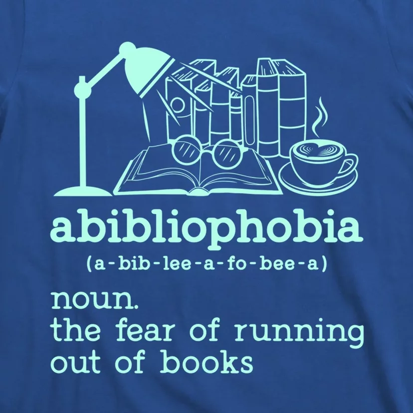 Abibliophobia Librarian Reader Bookish Bookworm Book Lover Gift T-Shirt