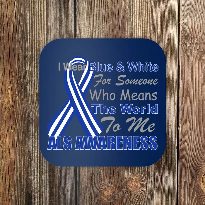 ALS Awareness Mean The World Coaster