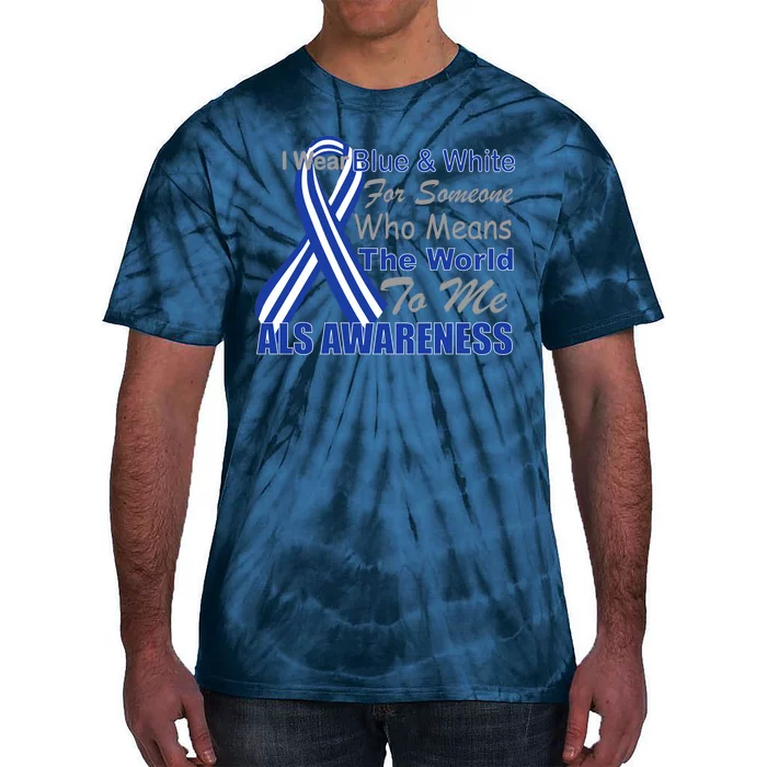 ALS Awareness Mean The World Tie-Dye T-Shirt