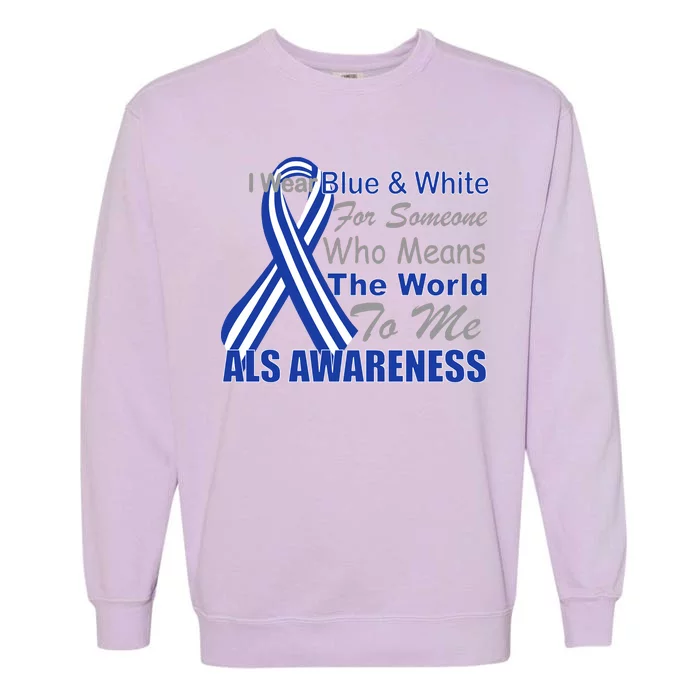 ALS Awareness Mean The World Garment-Dyed Sweatshirt