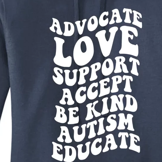 Advocate Love Support Accept Be Kind Autism Awareness Funny Gift Women's Pullover Hoodie