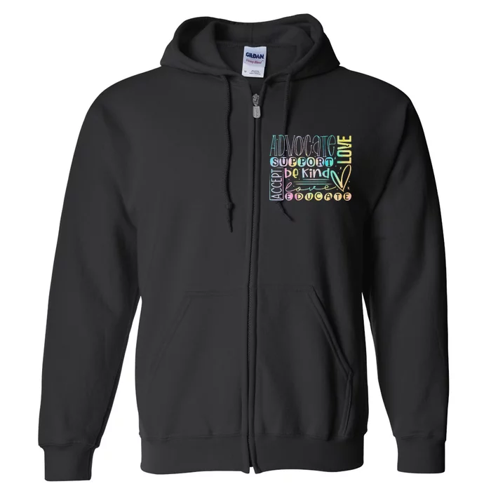 Advocate Love Support Accept Be Kind Autism Awareness Full Zip Hoodie