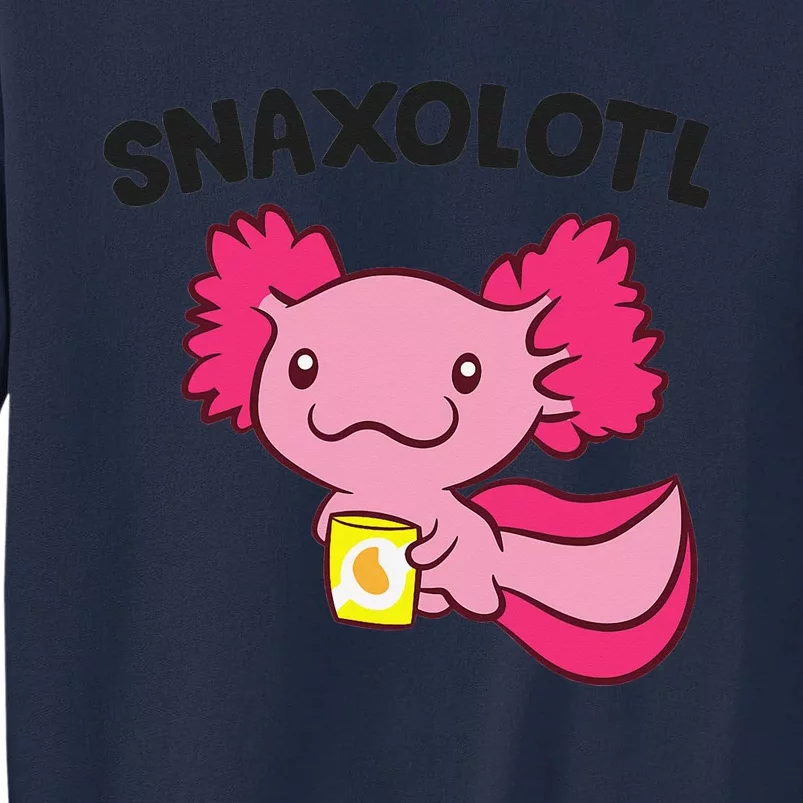 Axolotl Lover Snaxolotl Kawaii Axolotl Food Sweets Tall Sweatshirt