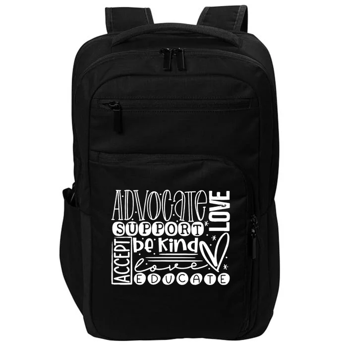 Advocate Love Support Accept Be Kind Autism Awareness Wo Impact Tech Backpack