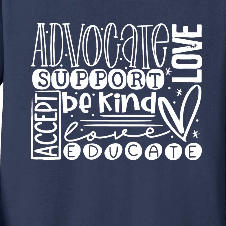 Advocate Love Support Accept Be Kind Autism Awareness Wo Kids Long Sleeve Shirt