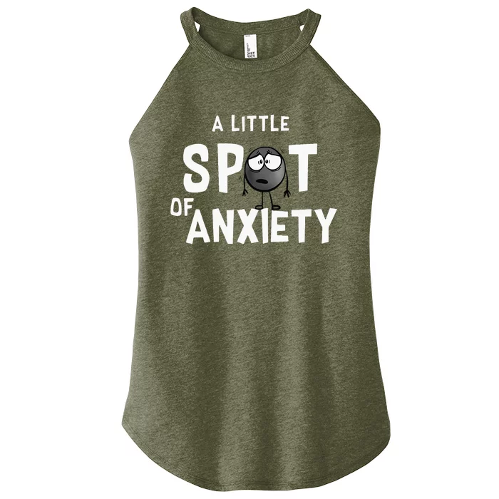 A Little Spot Of Anxiety Women’s Perfect Tri Rocker Tank