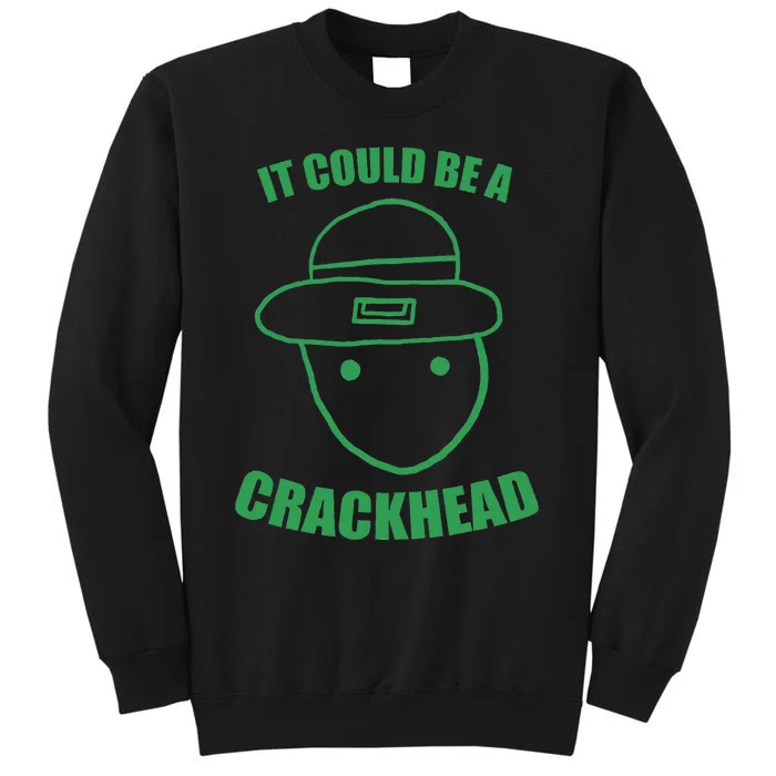 Amateur Leprechaun Sketch Could Be A Crackhead St Patricks Sweatshirt