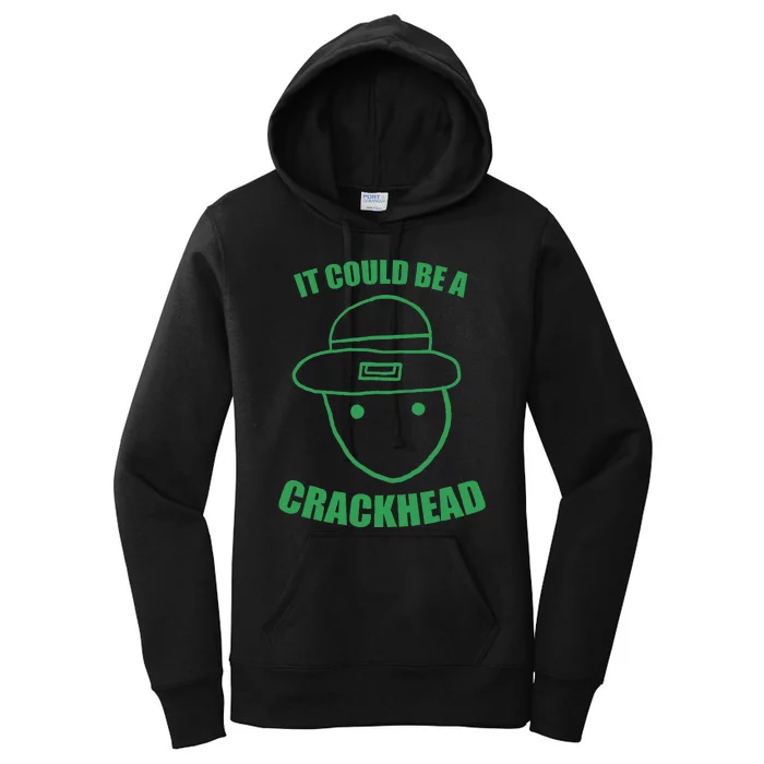 Amateur Leprechaun Sketch Could Be A Crackhead St Patricks Women's Pullover Hoodie