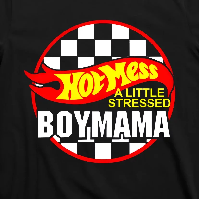 A Little Stressed Boy Mama T-Shirt