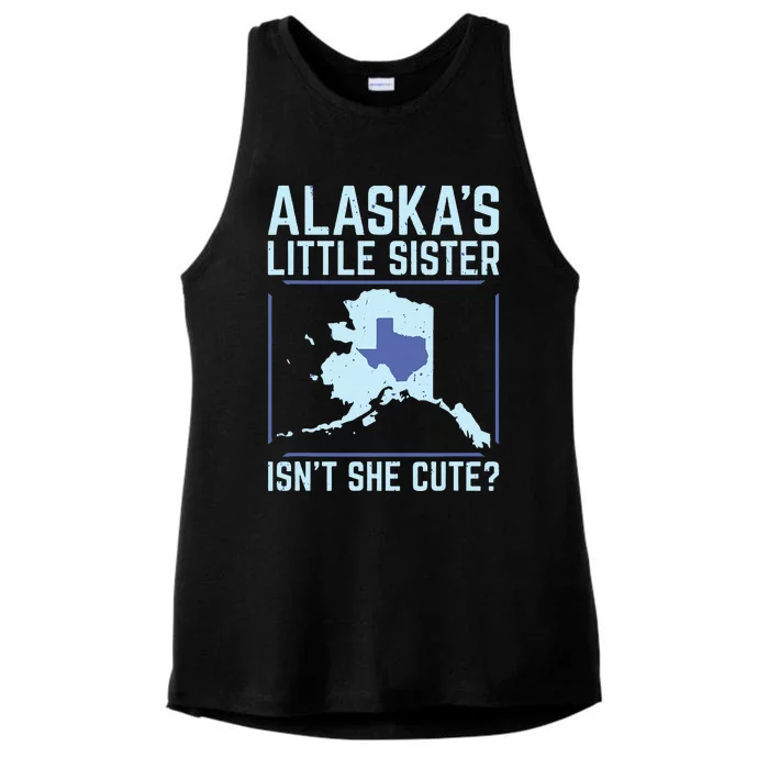 Alaskas Little Sister Isnt She Cute Texas Ladies Tri-Blend Wicking Tank