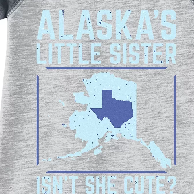 Alaskas Little Sister Isnt She Cute Texas Infant Baby Jersey Bodysuit