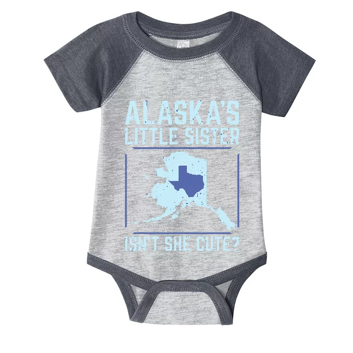 Alaskas Little Sister Isnt She Cute Texas Infant Baby Jersey Bodysuit