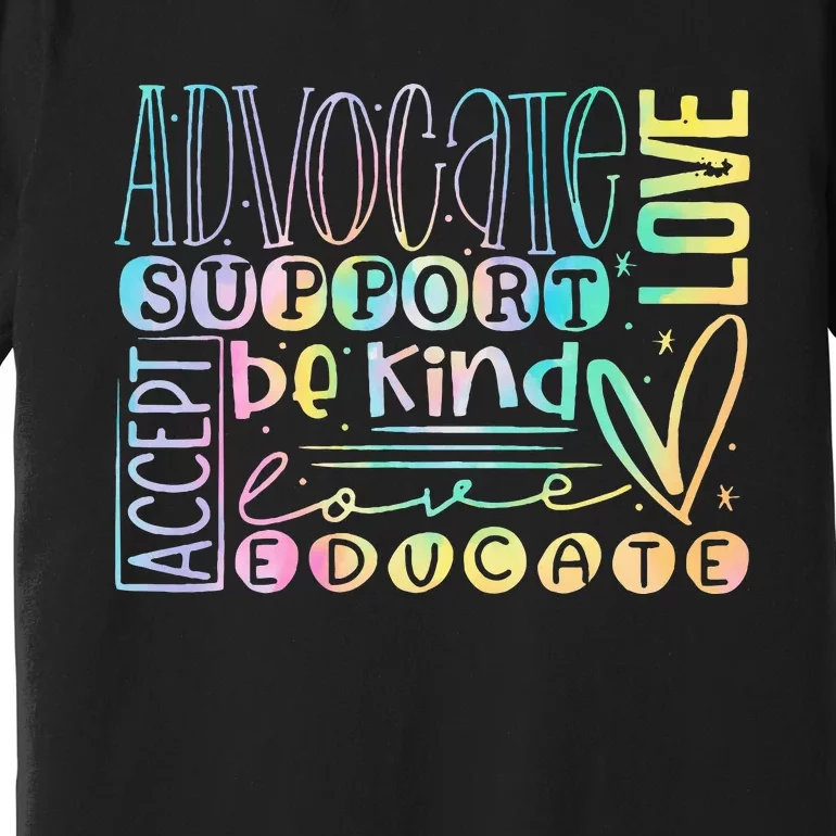 Advocate Love Support Accept Be Kind Autism Awareness Premium T-Shirt