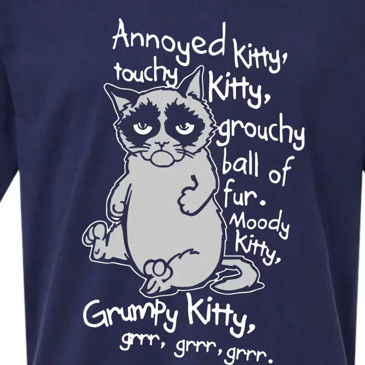 Annoyed Litty Touchy Kitty Grouchy Ball Of Fur Moody Kitty Grumpy Kitty Cat Sueded Cloud Jersey T-Shirt