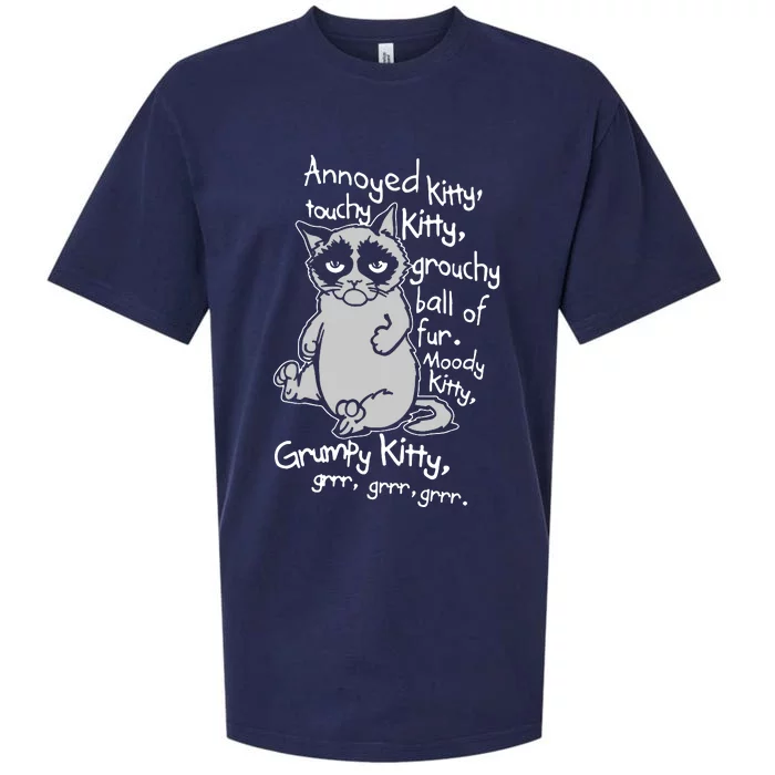 Annoyed Litty Touchy Kitty Grouchy Ball Of Fur Moody Kitty Grumpy Kitty Cat Sueded Cloud Jersey T-Shirt