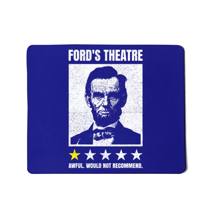 Abraham Lincoln Theatre Awful Would Not Recommend Mousepad