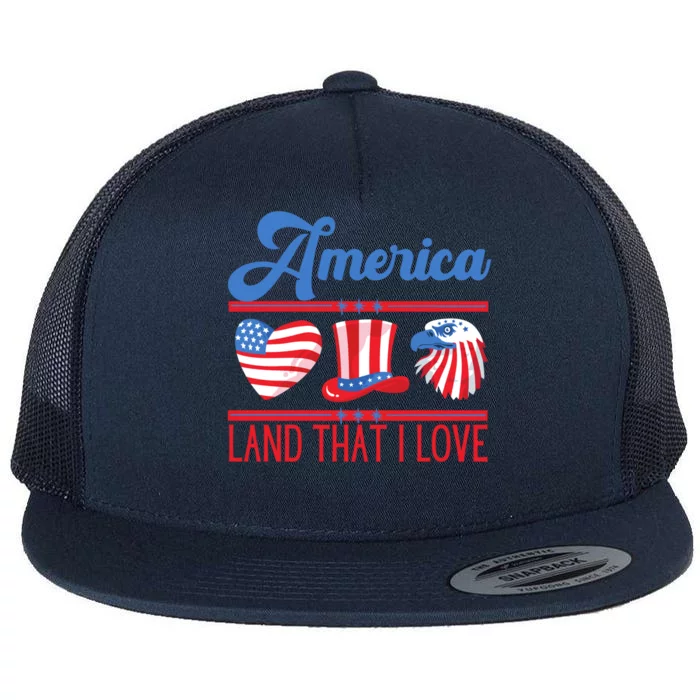 America Land That I Love Meaningful Gift Flat Bill Trucker Hat