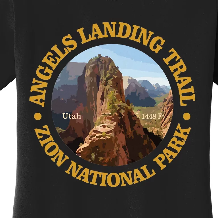 Angels Landing Trail Funny Zion National Park Utah Adventure Women's T-Shirt