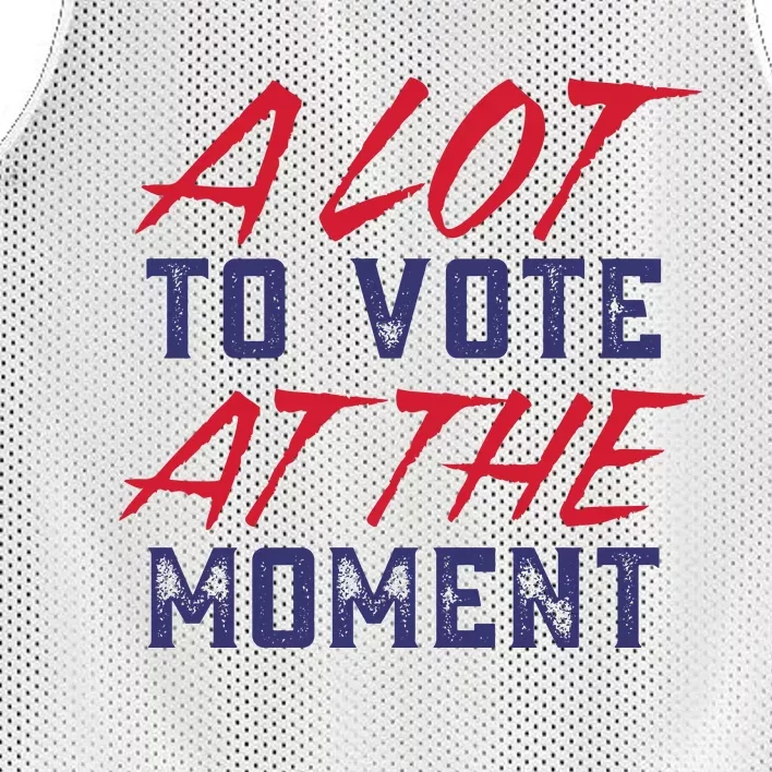 A Lot To Vote At The Moment Mesh Reversible Basketball Jersey Tank