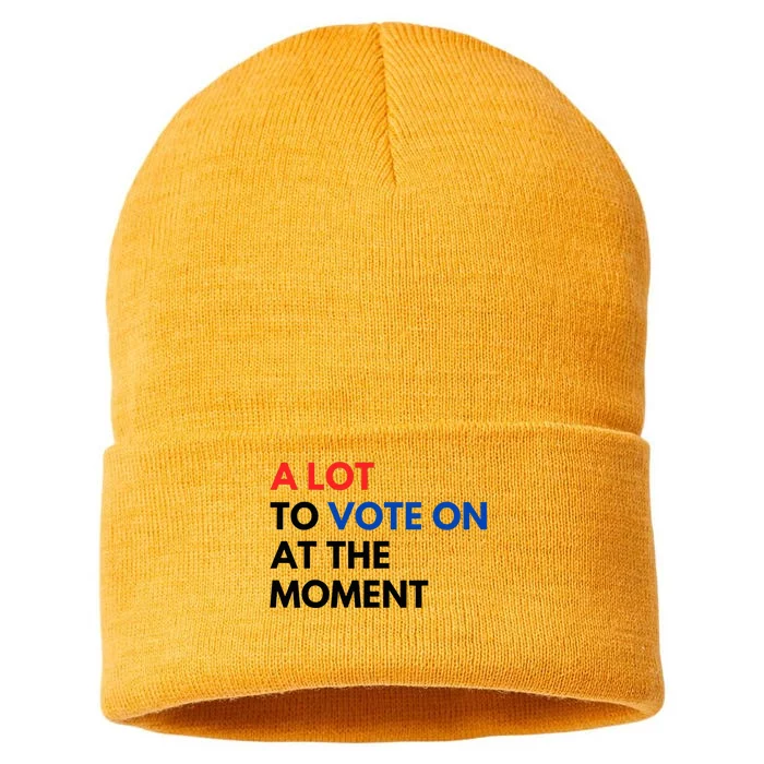 A Lot To Vote On At The Moment Funny Kamala President Vote Sustainable Knit Beanie