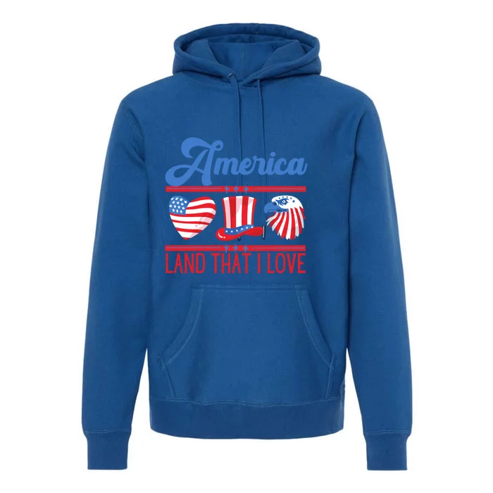 America Land That I Love Gift Premium Hoodie