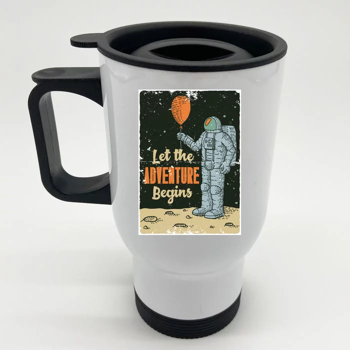 Astronaut Let The Adventure Begins Front & Back Stainless Steel Travel Mug