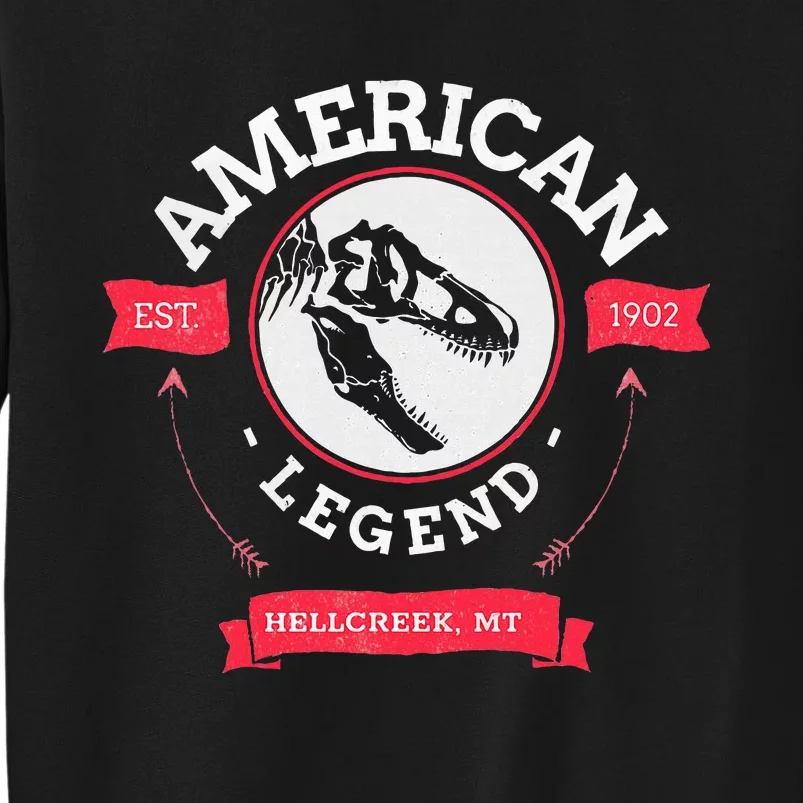 American Legend T Rex Fossils Hell Creek Montanna Formation Sweatshirt