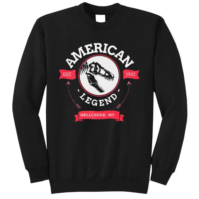 American Legend T Rex Fossils Hell Creek Montanna Formation Sweatshirt