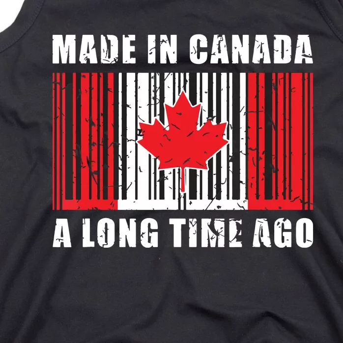 A Long Time Ago Canadian Made In Canada Tank Top