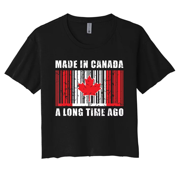 A Long Time Ago Canadian Made In Canada Women's Crop Top Tee