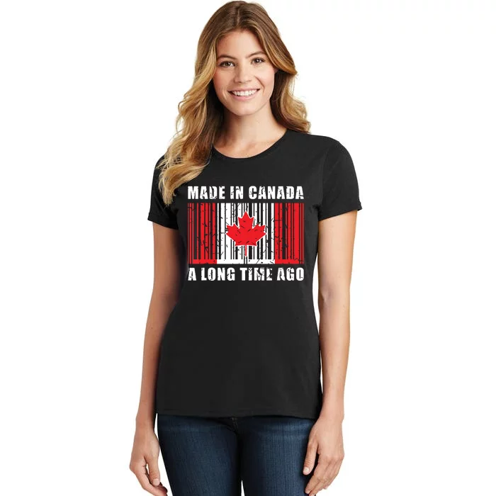 A Long Time Ago Canadian Made In Canada Women's T-Shirt