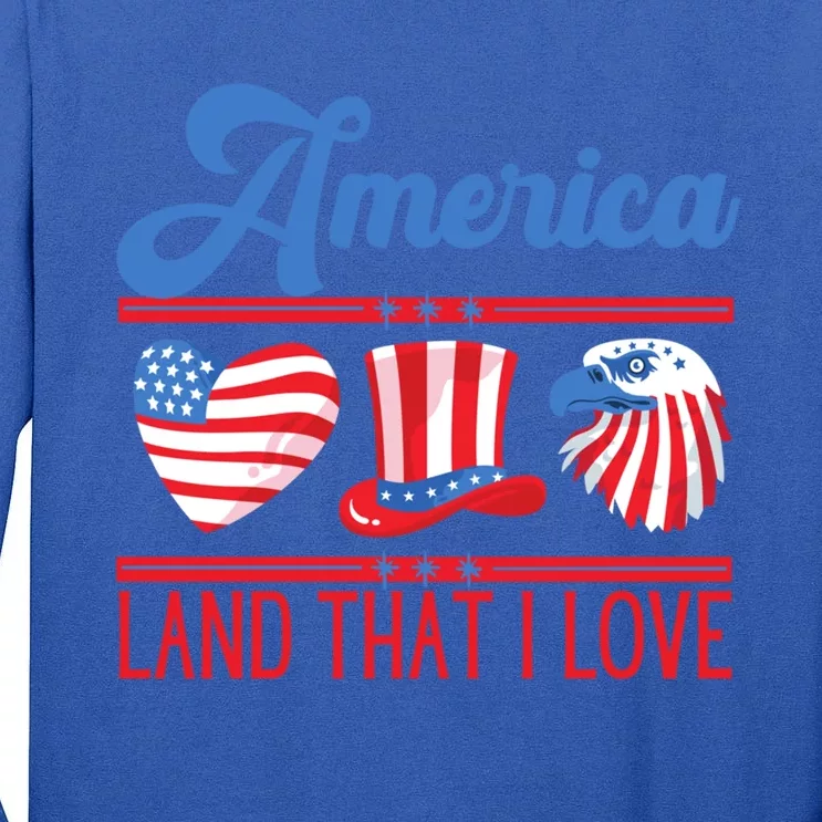 America Land That I Love Gift Tall Long Sleeve T-Shirt