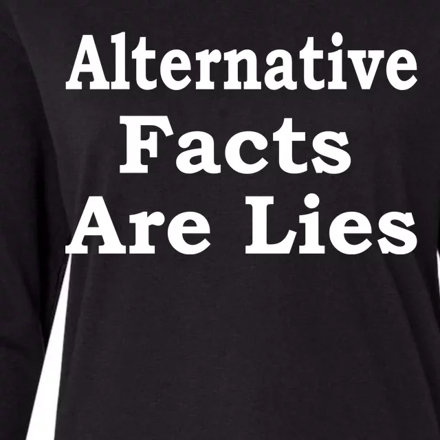 Alternative Facts Are Lies Donald Trump Womens Cotton Relaxed Long Sleeve T-Shirt