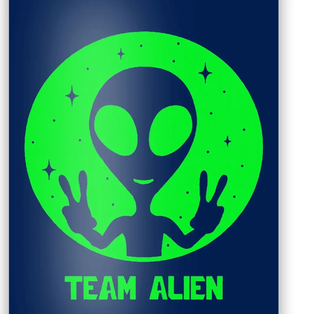 Alien Lover Ufo Abduction Team Alien Poster