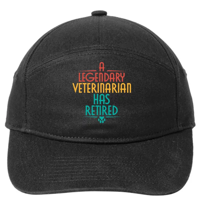 A Legendary Veterinarian Has Retired Retirement Veterinary 7-Panel Snapback Hat