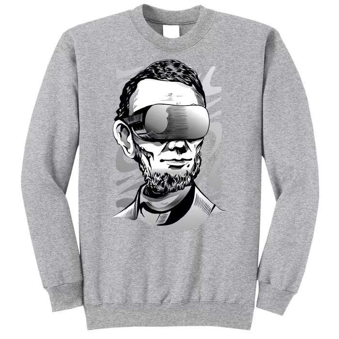 Abraham Lincoln Virtual Reality Glasses Tall Sweatshirt