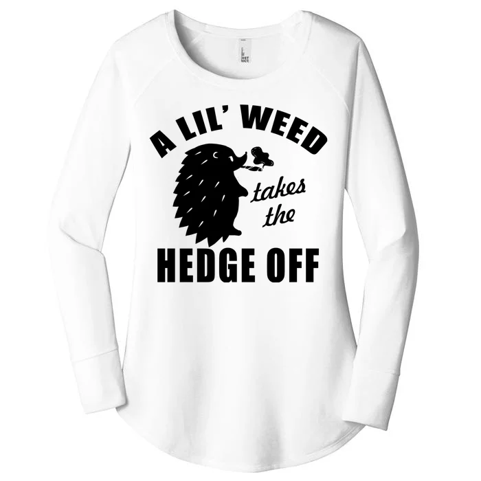 A Lil' Weed Takes The Hedge Off Women's Perfect Tri Tunic Long Sleeve Shirt