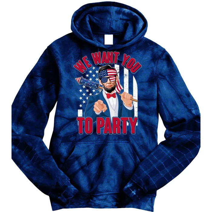 Abraham Lincoln We Want You To Party Tie Dye Hoodie