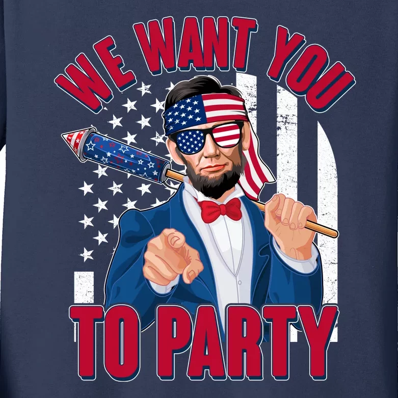 Abraham Lincoln We Want You To Party Kids Long Sleeve Shirt