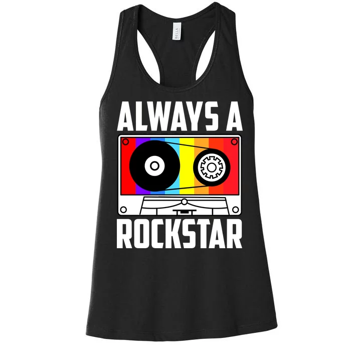 Always A Rockstar Vintage Casette Women's Racerback Tank