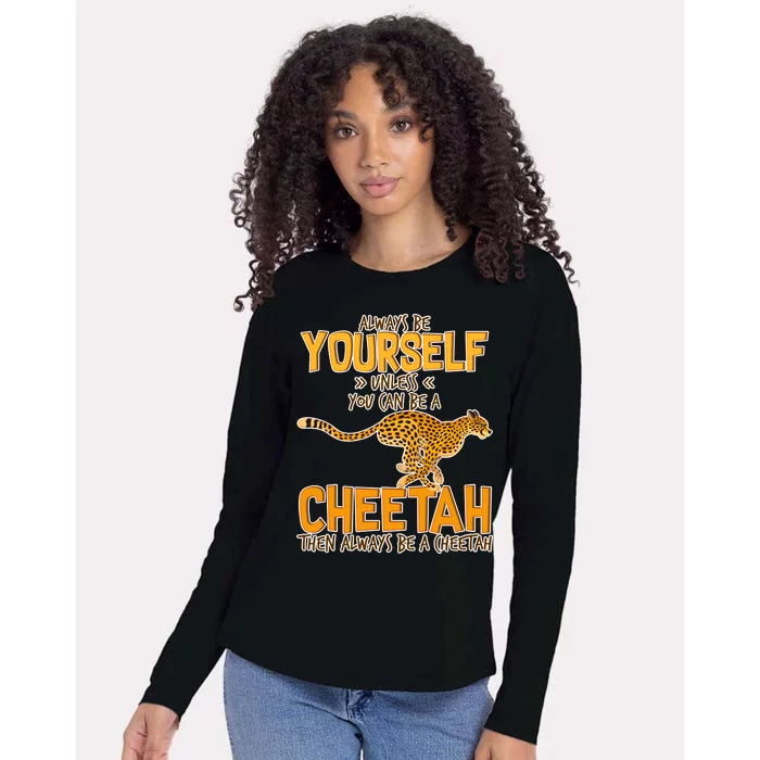 Always Be A Cheetah Womens Cotton Relaxed Long Sleeve T-Shirt