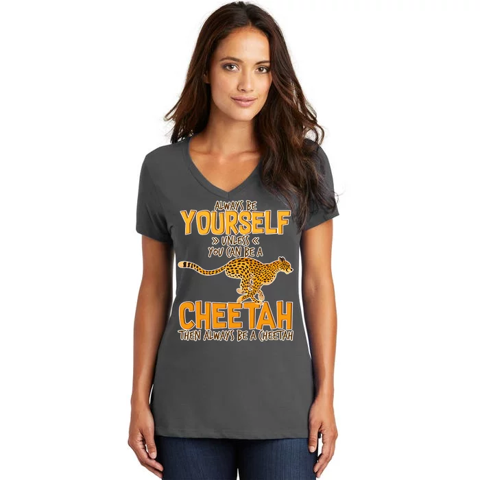 Always Be A Cheetah Women's V-Neck T-Shirt