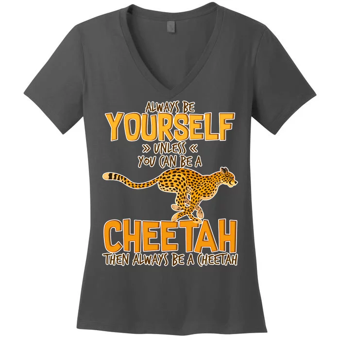 Always Be A Cheetah Women's V-Neck T-Shirt