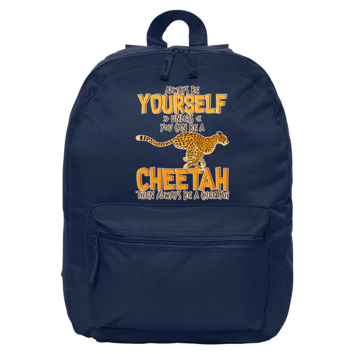 Always Be A Cheetah 16 in Basic Backpack