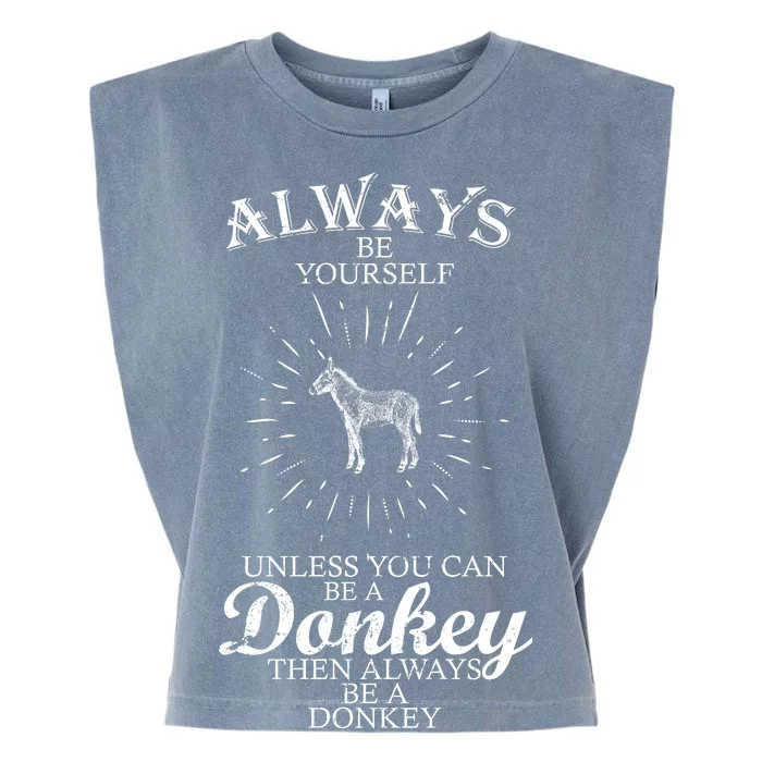 Always Be A Donkey Garment-Dyed Women's Muscle Tee